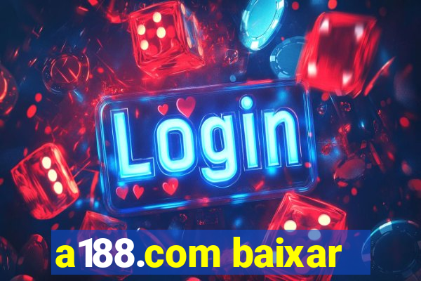 a188.com baixar